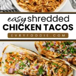 Shredded Chicken Tacos - EVRYFOODIE