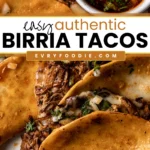 Authentic Birria Tacos - EVRYFOODIE