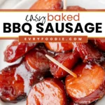 Baked BBQ Sausage - EVRYFOODIE