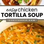 Chicken Tortilla Soup - EVRYFOODIE