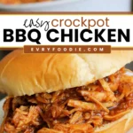 Crockpot BBQ Chicken - EVRYFOODIE